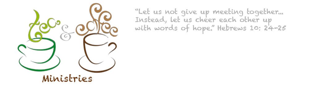 Tea and Coffee Ministries